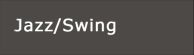Jazz/Swing